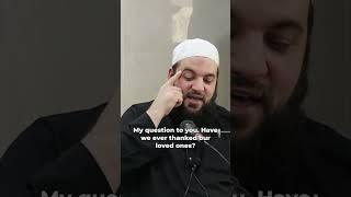 Say Thank You = Build Loving relationships - Shaykh Abdul Majid Iltaf #shaykhabdulmajid #fy #islam