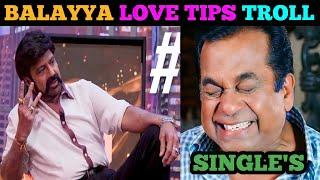 Balayya Babu Love Tips Troll | Unstoppable With  Nbk Promo Troll | Telugu Trolls