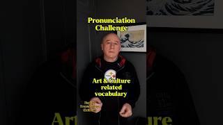 English Pronunciation Challenge  Art & Culture ⭐️ Can you pronounce these words correctly 