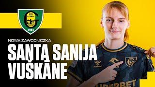 Santa Sanija Vuškāne nową piłkarką GKS-u Katowice (10.01.2025)