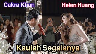 CAKRA KHAN ft HELEN HUANG - Kaulah Segalanya