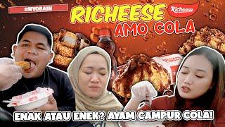 FRIED CHICKEN PAKE SAOS COLA!! DILUAR NURUL  | RICHEESE AMO COLA