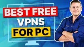 Best Free VPN for Windows - Best VPN to Safeguard Your Windows PC (2024)