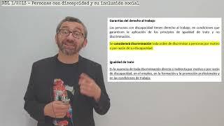 RDL 1/2013, Ley de derechos de personas con discapacidad y de su inclusión social. Actualizada 2022.