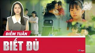 Điểm tuần: Biết đủ | VTV24