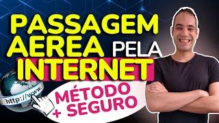 QUAL A FORMA MAIS BARATA DE COMPRAR PASSAGENS AÉREAS NA INTERNET?