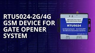 RTU5024-2G / 4G GSM Device For Gate Barriere Opener System | Access Control |Gate Barrier | Remote |