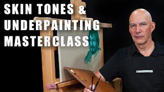 John Wellington Skin Tones and Underpainting Master Class