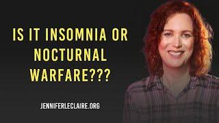 3 Reasons Insomnia is Haunting Your Nights (Hint: Spiritual Warfare is Real)