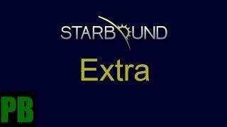 Starbound Extra: Journey to the Center of the Eart... Planet.