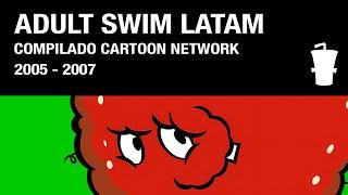 Adult Swim LA (Cartoon Network) – Mega compilado 2005/06/07