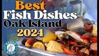 Top Fish Dishes on Oak island 2024