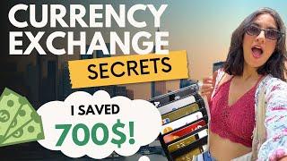 ALL you need to know for CURRENCY EXCHANGE for foreign travels | SECRET HACKS