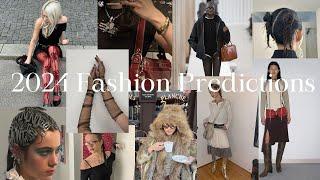 2024 Fashion Predictions