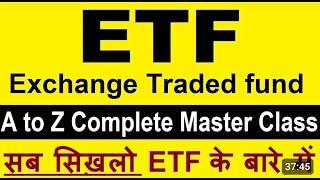 Complete ETF Investing Master Class | Free Stock Market Course| Exchange Trade Fund Knowledge Hindi