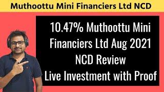 Muthoottu Mini Financiers Ltd NCD Review Aug 2021 | Why I Invest in 10.47% NCD Bonds Online