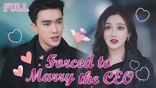 【FULL】Arranged Marriage Turned Out to be True Love! Groom is a handsome CEO~