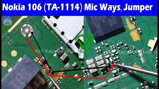 Nokia 106 (TA-1114) Mic ic Jumper 100% Solution