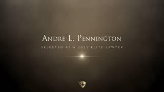 Andre L. Pennington Named 2021 Elite Lawyer