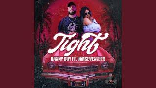 Tight (feat. IAMSEVEN7EEN)