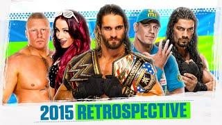 2015 In WWE  - Better Than You Remember?