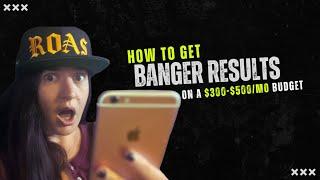 How To Get Banger Results With Just a $500 Budget