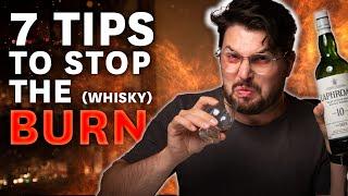 Why whisky BURNS when you drink It: 7 tips to get past it