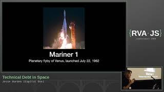 RVA JavaScript 2018 - Technical Debt in Space by Jesse Warden