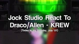 Jock Studio React To Draco - KREW - Birthday Special! - Idea: @Bisexual_proud-girl