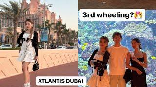 ATLANTIS DUBAI/  AQUARIUM/ 3rd wheel ??