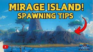 Easiest way to Spawn Mirage Island with Pro Tips!