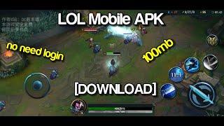 LOL Mobile APK [DOWNLOAD]