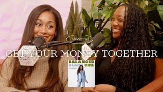 Episode 216: How to Get Your Money Together in Your 20s and 30s with Caitlyn Kumi