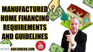 Manufactured Home Financing Requirements And Guidelines