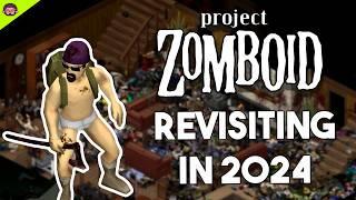 Revisiting Project Zomboid In 2024