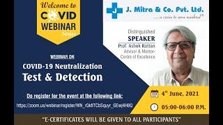 COVID Webinar Series-1 | Dr Ashok Rattan | COVID-19: Neutralizing Antibody Testing and Significance