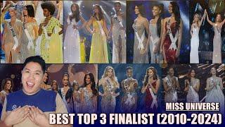 Miss Universe : BEST Top 3 Finalists (2010 - 2024)