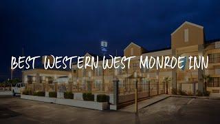 Best Western West Monroe Inn Review - West Monroe , United States of America