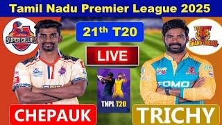 Chepauk Super Gillies vs Trichy Grand Cholas | TNPL 2025 | Live Cricket Score & Commentary