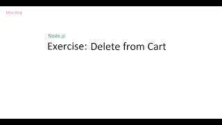 Node.js | Express.js: Exercise: Remove Items from Shopping Cart