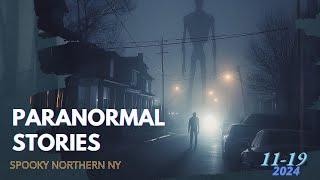 20 Terrifying True Paranormal Stories Exposed - Spooky Northern NY