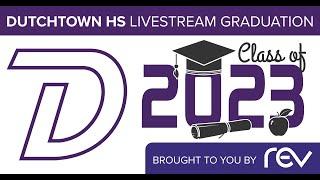 Dutchtown High School 2023 Graduation