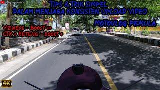 TIPS & TRIK SIMPEL AGAR KONSISTEN UPLOAD VIDEO #motovlogciamis #motovlog #motovlogpemula