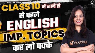 Class 9 English Most Important Topics | Class 9th English One Shot Revision of Important Topics