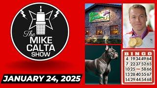 The Mike Calta Show Full Show Replay 01242025