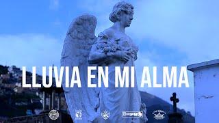 Lluvia en mi alma (Video Oficial)