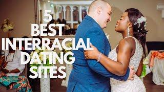 5 Best Dating Sites for Interracial Dating