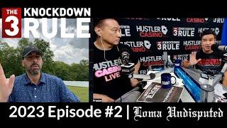 The 3 Knockdown Rule 2023 EP #002 Mario Lopez & Steve Kim | Guest Joe Tessitore | Haney vs. Loma