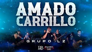 Grupo LZ - Amado Carrillo (Video Oficial En Vivo)