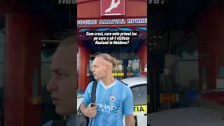 WELCOME HAALAND MOLDOVA  #michaelcazac #haalandmoldova